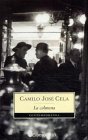 Beispielbild fr La colmena / The Beehive (Contemporanea / Contemporary) (Spanish Edition) zum Verkauf von Open Books