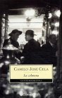 Imagen de archivo de La colmena / The Beehive (Contemporanea / Contemporary) (Spanish Edition) a la venta por Open Books