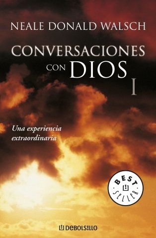 Conversaciones con Dios I (9788497596787) by WALSCH,NEALE DONALD