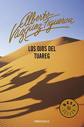 Los Ojos de Tuareg - Alberto Vazquez-Figueroa