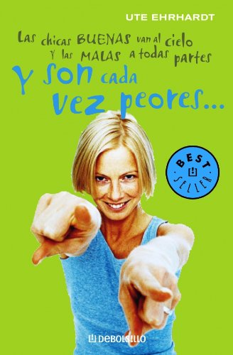 9788497597883: Y Son Cada Vez Peores (Best Seller) (Spanish Edition)