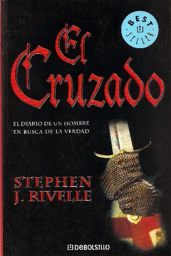 9788497598569: El cruzado / The Crusader