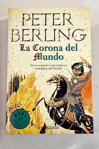 Imagen de archivo de Corona del mundo, la (Bestseller (debolsillo)) Berling, Peter a la venta por Papiro y Papel