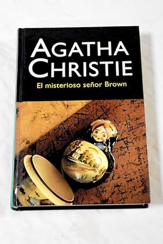 Imagen de archivo de Misterioso Seor Brown, El / El Misterio De Sans Souci (biblioteca Agatha Christie) a la venta por RecicLibros