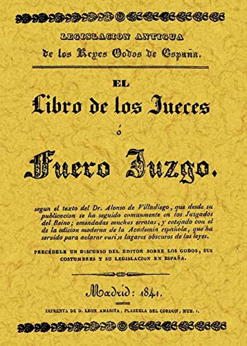 Beispielbild fr FUERO JUZGO O EL LIBRO DE LOS JUECES zum Verkauf von KALAMO LIBROS, S.L.