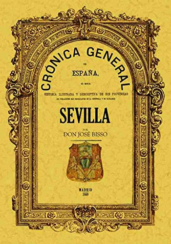 Imagen de archivo de CRONICA DE LA PROVINCIA DE SEVILLA a la venta por KALAMO LIBROS, S.L.