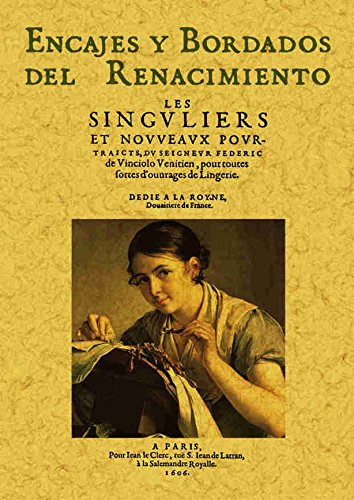Beispielbild fr Encajes y bordados del Renacimiento (Spanish Edition) zum Verkauf von Wonder Book