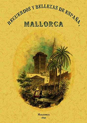 Imagen de archivo de RECUERDOS DE MALLORCA a la venta por KALAMO LIBROS, S.L.