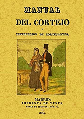 Stock image for MANUAL DEL CORTEJO  Instruccion de cortejantes for sale by Librera Races