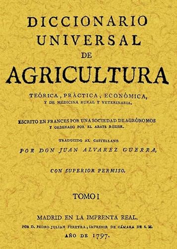 Imagen de archivo de DICCIONARIO UNIVERSAL DE AGRICULTURA (TOMO 7) TERICA, PRCTICA, ECONMICA, Y DE MEDICINA RURAL Y VETERINARIA a la venta por Zilis Select Books