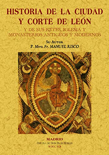 9788497612692: Historia de la ciudad y Corte de Len y de sus reyes (Spanish Edition)