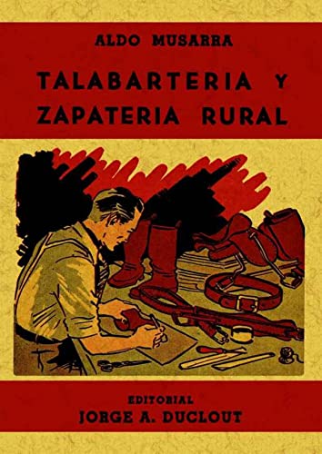 Imagen de archivo de TALABARTERIA Y ZAPATERIA RURAL a la venta por Siglo Actual libros