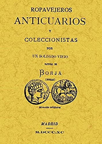 Imagen de archivo de Ropavejeros, anticuarios y coleccionistas a la venta por WorldofBooks