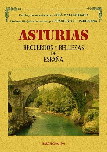ASTURIAS. RECUERDOS Y BELLEZAS DE ESPAÑA