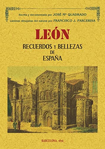 9788497613590: Len : recuerdos y bellezas de Espaa (HISTORIA)