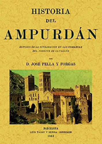 9788497613729: Historia del Ampurdn: estudio de la civilizacin en las comarcas del norte de Catalua (Spanish Edition)