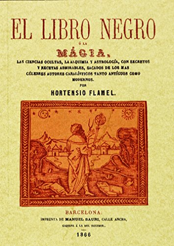 El libro negro o La magia - Flamel, Hortensius