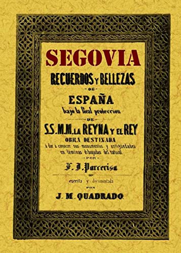 9788497613774: Segovia : recuerdos y bellezas de Espaa (HISTORIA)