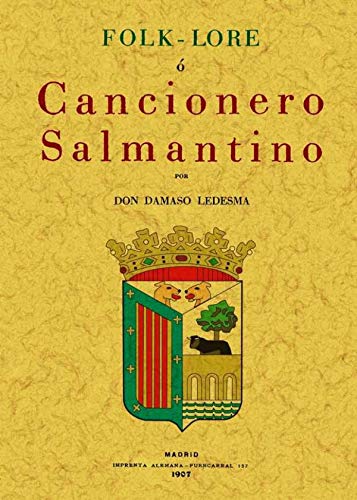 FOLK-LORE O CANCIONERO SALMANTINO