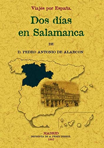 Beispielbild fr Dos das en Salamanca : viajes por España zum Verkauf von WorldofBooks