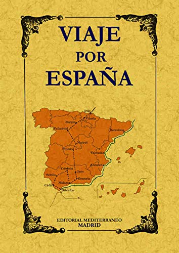 Stock image for VIAJE POR ESPAA for sale by KALAMO LIBROS, S.L.