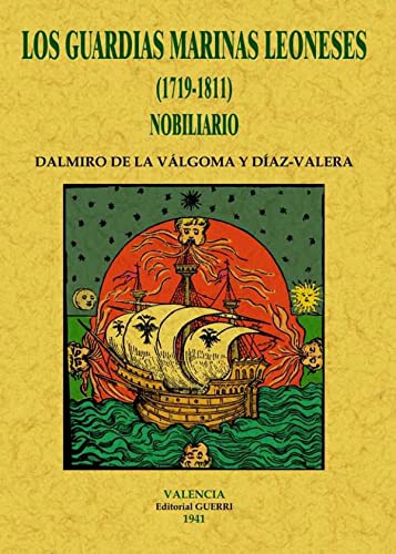 Imagen de archivo de GUARDIAS MARINAS LEONESES, LOS a la venta por KALAMO LIBROS, S.L.