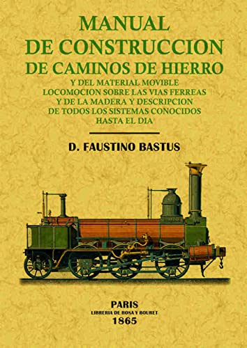 9788497615143: Manual de construccin de caminos de hierro (SIN COLECCION)