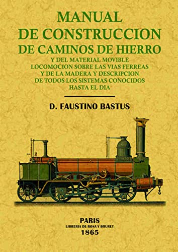 9788497615143: Manual de construccin de caminos de hierro (Spanish Edition)