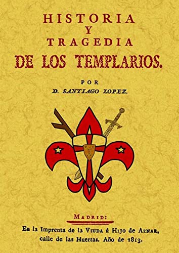 9788497615556: Historia y tragedia de los templarios (SIN COLECCION)