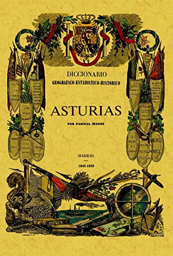 9788497615723: Diccionario geografico-estadstico-histrico de Espaa y sus posesiones de ultramar (HISTORIA)