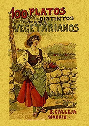 Beispielbild fr 100 Platos distintos para vegetarianos (Spanish Edition) zum Verkauf von SecondSale