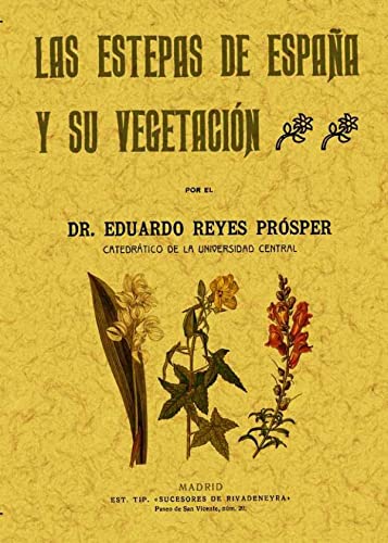 9788497616584: Las estepas de Espaa y su vegetacin (Spanish Edition)