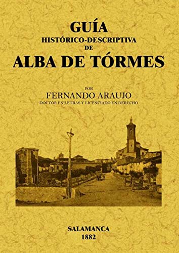 Stock image for ALBA DE TORMES. GUIA HISTORICO for sale by KALAMO LIBROS, S.L.