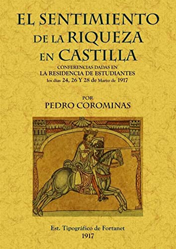 9788497616843: El Sentimiento de La Riqueza En Castilla (HISTORIA)