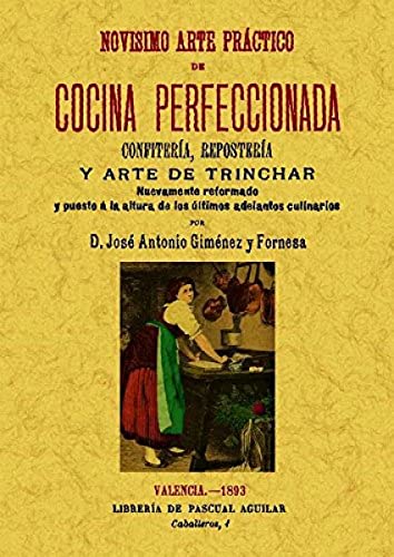 Imagen de archivo de NovÃsimo arte prÃ¡ctico de cocina perfeccionada (Spanish Edition) a la venta por Bookmonger.Ltd