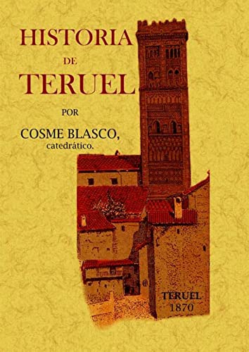 9788497617291: Historia de Teruel