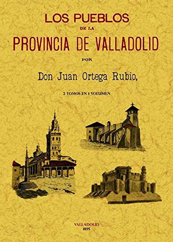 9788497617321: Los pueblos de la provincia de Valladolid
