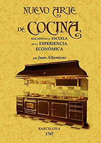 Imagen de archivo de NUEVO ARTE DE COCINA SACADO DE LA ESCUELA DE LA EXPERIENCIA ECONOMICA. a la venta por KALAMO LIBROS, S.L.