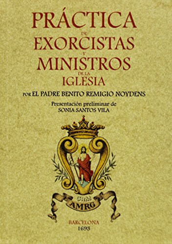 PRÁCTICA DE EXORCISTAS Y MINISTROS DE LA IGLESIA