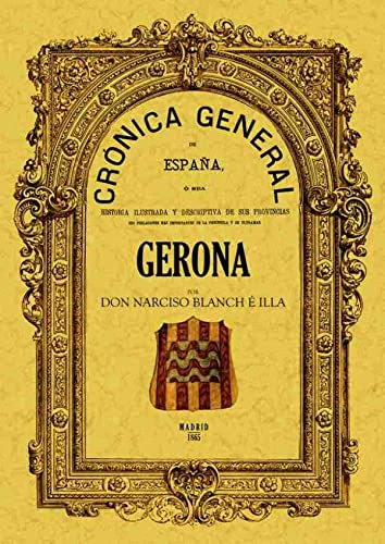 Imagen de archivo de CRONICA PROVINCIA GERONA a la venta por TERAN LIBROS