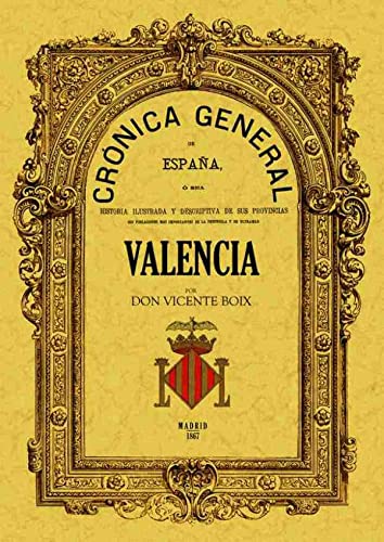 Beispielbild fr CRONICA DE LA PROVINCIA DE VALENCIA zum Verkauf von KALAMO LIBROS, S.L.