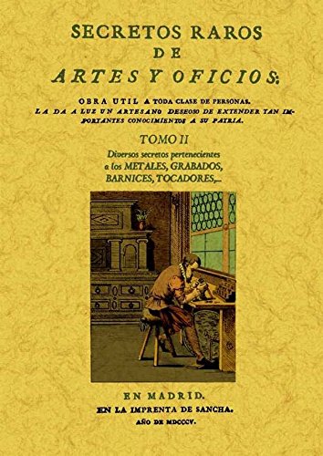 Stock image for SECRETOS RAROS DE ARTES Y OFICIOS. TOMO 2 for sale by KALAMO LIBROS, S.L.