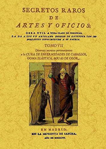 Stock image for SECRETOS RAROS DE ARTES Y OFICIOS. TOMO 7 for sale by KALAMO LIBROS, S.L.