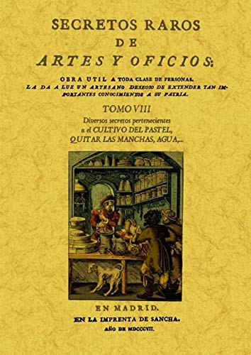 Stock image for SECRETOS RAROS DE ARTES Y OFICIOS. TOMO 8 for sale by KALAMO LIBROS, S.L.