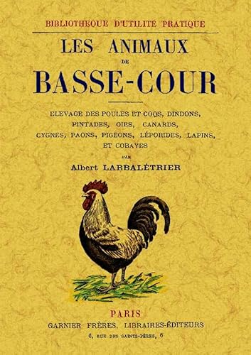 Imagen de archivo de LES ANIMAUX DE BASSE-COUR a la venta por KALAMO LIBROS, S.L.