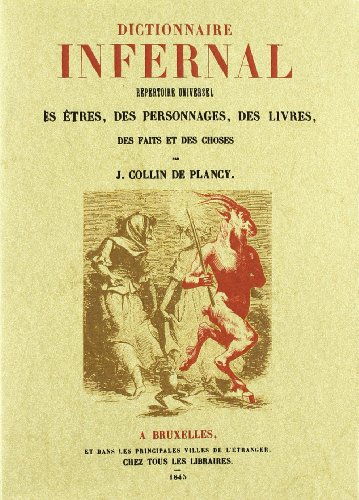 Beispielbild fr Dictionnaire infernal: Rpertoire universel des tres, des personnages, des livres, des faits et des choses zum Verkauf von Studibuch