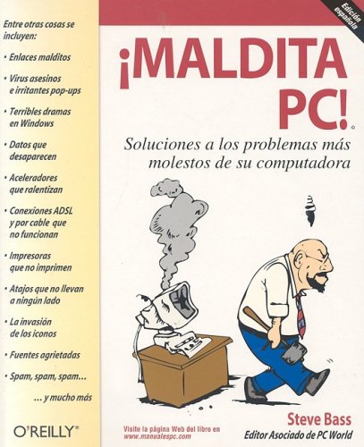 Beispielbild fr maldito Pc!: Soluciones a los Problemas Ms Molestos de Su Ordenador zum Verkauf von Hamelyn