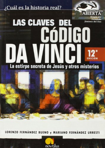 Imagen de archivo de Las Claves del Codigo Da Vinci : La Estirpe Secreta de Jesus y Otros Misterios a la venta por Better World Books