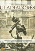 9788497631419: Breve historia de los gladiadores: Descubra la historia real de los legendarios y sanguinarios Gladiadores Romanos
