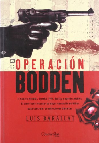 Operación Bodden (Novela Histórica, Band 7) - Barallat López, Luis